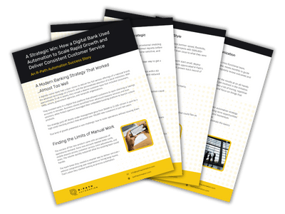 A Strategic Win How a Digital Bank Used Automation to Scale Rapid Growth and Deliver Consistent Customer Service
